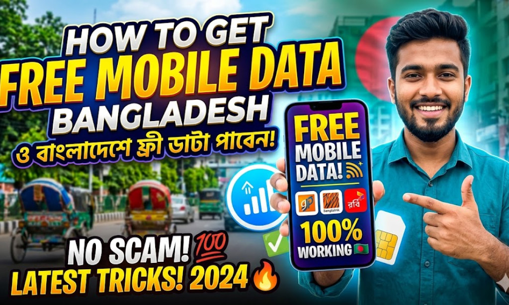 7 Effective Ways to Get Free Mobile Data in Bangladesh: A Comprehensive Guide